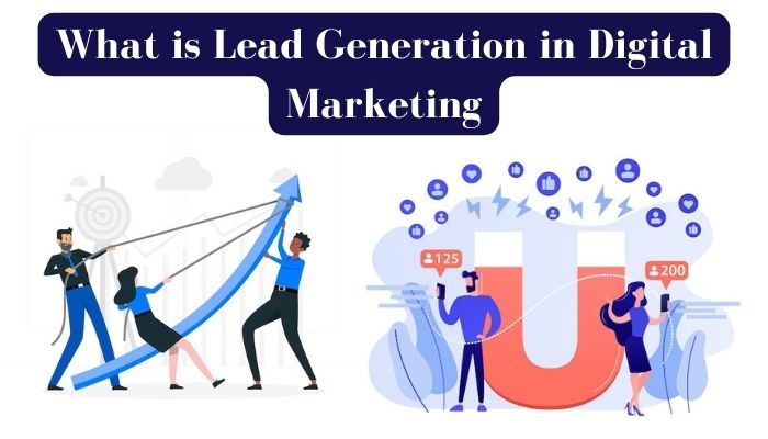 What is Lead Generation in Digital Marketing